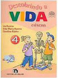 Descobrindo a Vida: Ciências - 4ª Série