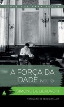 A Força da Idade Vol. 2 (Clássico para Todos)