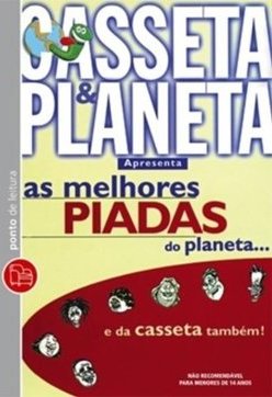 Melhores Piadas Do Casseta E Planeta