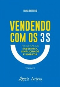 Vendendo com os 3S #1
