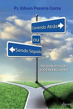 Correndo Atrás ou Sendo Seguido