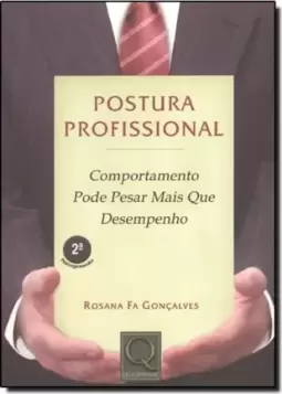 Postura Profissional Comportamento Pode Pesar Mais Que Desempenho