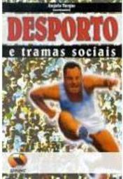 Desporto e Tramas Sociais