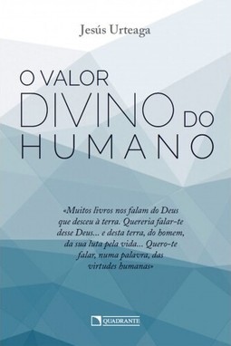 O valor divino do humano