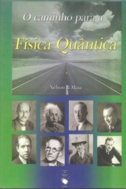 O caminho para a física quântica