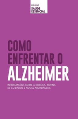 Como enfrentar o Alzheimer