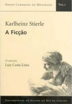 A ficção (Novos Cadernos do Mestrado #1)