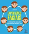 Expressões Faciais: 40 Frases para Completar Escolhendo Uma Imagem de Rosto