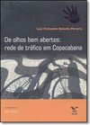 De Olhos Bem Abertos: Rede De Trafico Em Copacabana