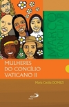 Mulheres do Concílio Vaticano II
