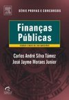 Finanças Públicas: Teoria e Mais de 350 Questões