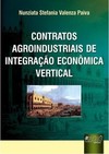 Contratos Agroindustriais de Integração Econômica Vertical
