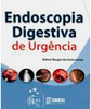 Endoscopia Digestiva de Urgência