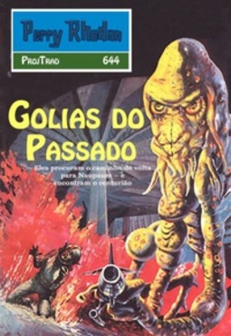 Golias do Passado (Perry Rhodan #644)