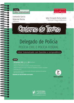 Caderno de treino para delegado de polícia - Polícia Civil e Polícia Federal