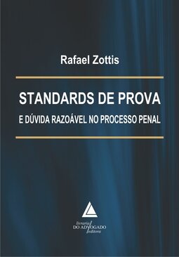 Standards de prova e dúvida razoável no processo penal