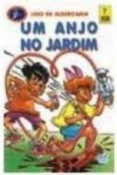 Anjo no Jardim, Um