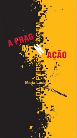 A fragmentação da personagem