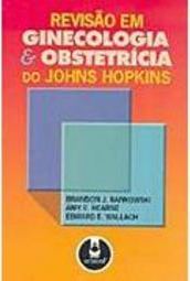 Revisão em Ginegologia & Obstetríca do Johns Hopkins