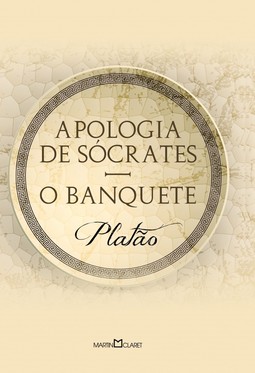 Apologia de Sócrates; O banquete