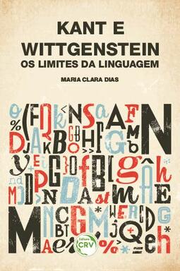 Kant e Wittgenstein: os limites da linguagem