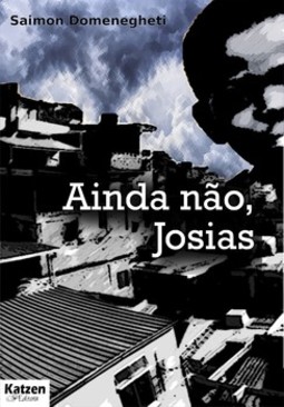 Ainda não, Josias
