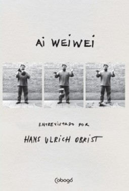 Ai Weiwei: Entrevistado por Hans Ulrich Obrist