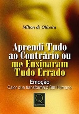 Aprendi Tudo ao Contrário ou Me Ensinaram Tudo Errado