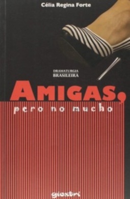 Amigas, pero no mucho