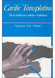 Caribe Transplatino: Poesia Neobarroca Cubana E...