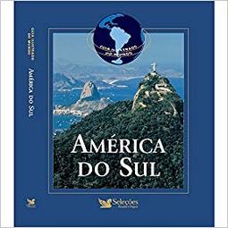Guia Ilustrado do Mundo - América do Sul