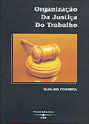 Organização da Justiça do Trabalho