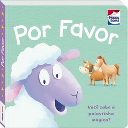Vamos aprender boas maneiras! Por favor