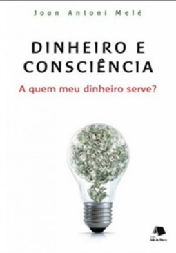 Dinheiro e Consciência
