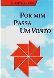 Por Mim Passa um Vento
