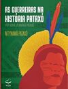 As Guerreiras na História Pataxó