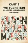 Kant e Wittgenstein: os limites da linguagem