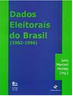 Dados Eleitorais do Brasil: 1982-1996