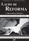 LAUDO DE REFORMA - A NBR 16.280 NA PRATICA