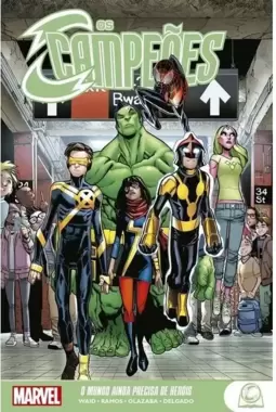 Campeões: o Mundo Ainda Precisa de Heróis: Marvel Teens