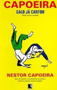Capoeira: Galo Já Cantou