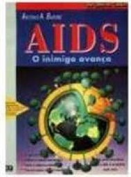 Aids: o Inimigo Avança