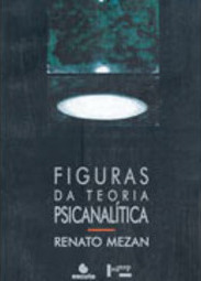 Figuras da Teoria Psicanalítica