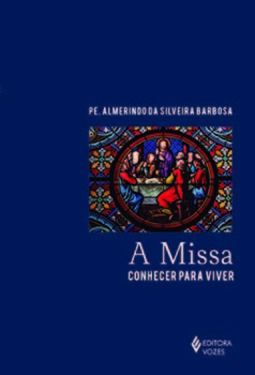 A missa: conhecer para viver