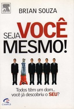 Seja Você Mesmo!