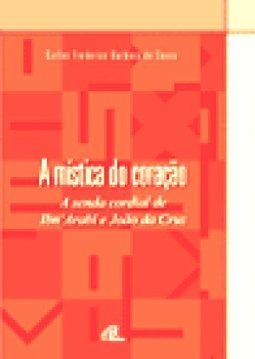 A MISTICA DO CORACAO