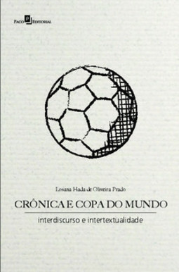 Crônica e copa do mundo: interdiscurso e intertextualidade