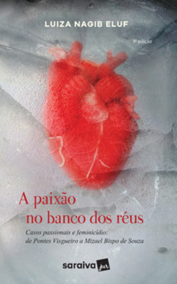 A paixão no banco dos réus
