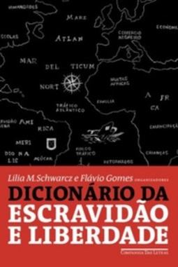 Dicionário da escravidão e liberdade