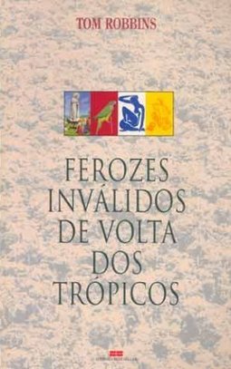 Ferozes Inválidos de Volta dos Trópicos